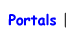 Portals